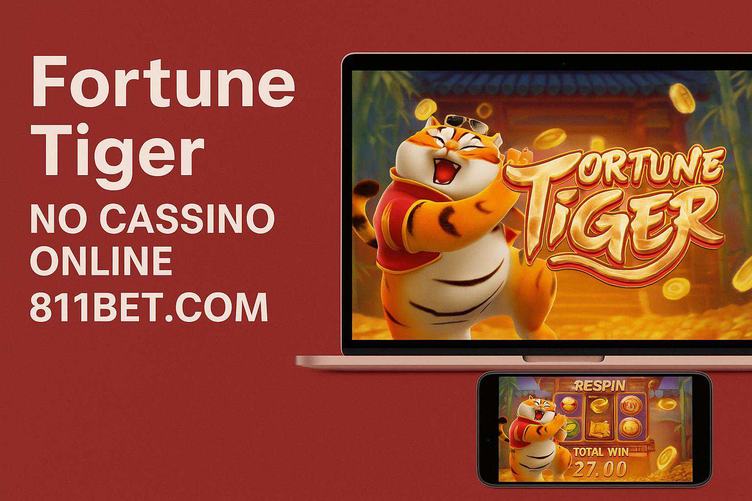 Fortune Tiger é um jogo imperdível no 811BET.COM   Casino
